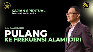 Download lagu KAJIAN SPIRITUAL | PULANG KE FREKUENSI ALAMI DIRI | SYAIFUL KARIM #motivation #inspiration mp3 Download lagu KAJIAN SPIRITUAL | PULANG KE FREKUENSI ALAMI DIRI | SYAIFUL KARIM #motivation #inspiration mp3