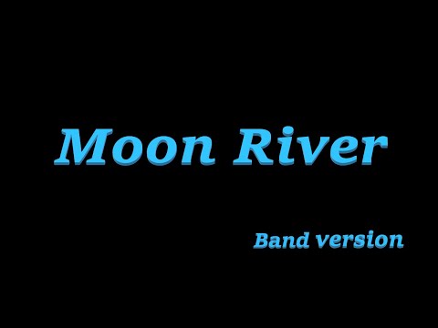 Moon River (F) MinusOne BackingTrack Band Version