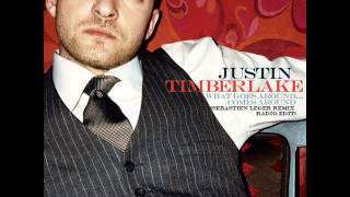 Justin Timberlake - What Goes Around...Comes Around (Sebastien Leger Remix Radio Edit)