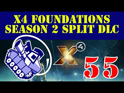 Ghost Prime Plays X4 Foundations Season 2 Split DLC Ep55