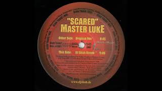 Master Luke - Scared (DJ Shah Remix)
