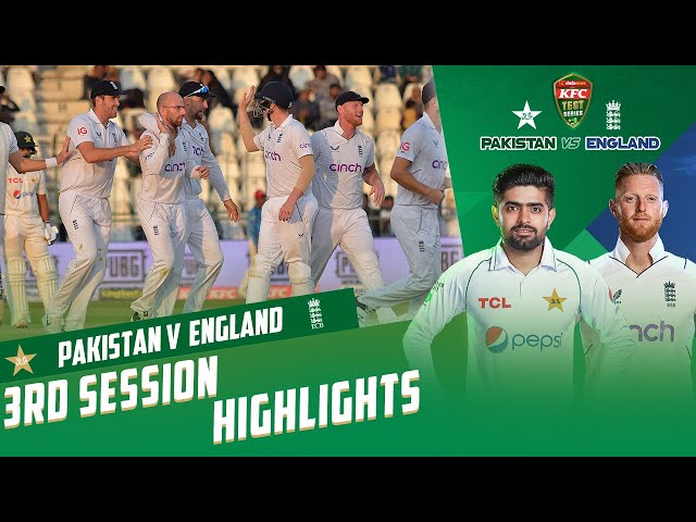 3rd Session Highlights | Pakistan vs England | 2nd Test Day 3 | PCB | MY2T 3rd Session Highlights | Pakistan vs England | 2nd Test Day 3 | PCB | MY2T
