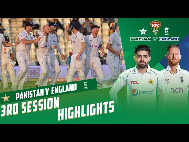 3rd Session Highlights | Pakistan vs England | 2nd Test Day 3 | PCB | MY2T