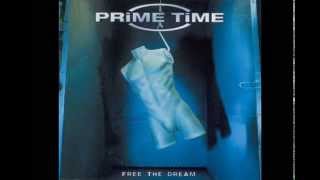 Prime Time - Until Tonight ©  *Free the Dream* 2001