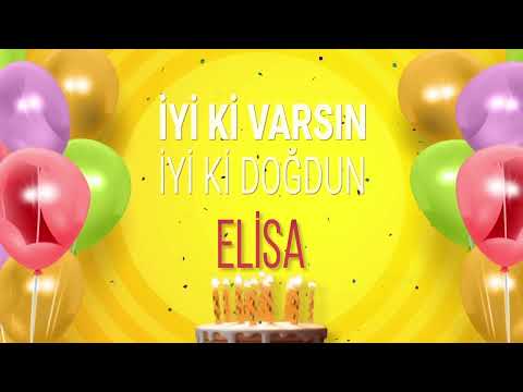 ELİSA - İyi ki Varsın İyi ki Doğdun Elisa #elisa