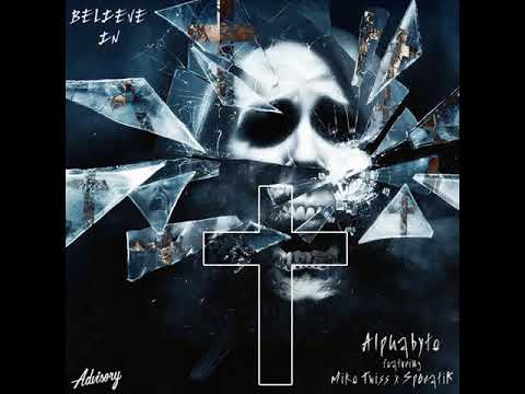Alphabyte - Believe In (feat. Mike Twiss & SporatiK)