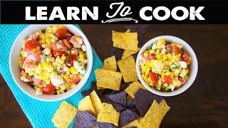 Learn To Cook: Summer Corn Salad