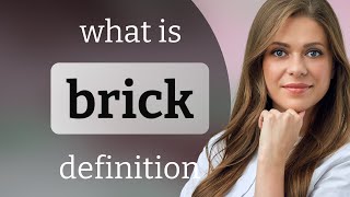 Brick | definition of BRICK