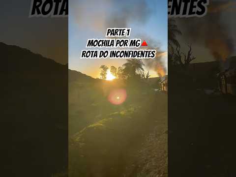 Mochila por MG / Rota dos Inconfidentes