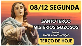 TERÇO DE HOJE 08/12/2025 - SEGUNDA-FEIRA - MISTÉRIOS GOZOSOS - DIA DA IMACULADA CONCEIÇÃO