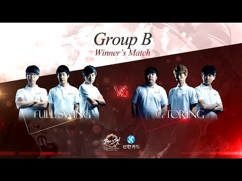 [2017.07.23] Full Swing vs G Toring 챌린저스 2회 - 블소토너먼트 2017 코리아 널 1