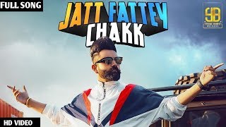 Jatt Fattey Chakk   Amrit Maan ( Full Video ) Desi Crew. //. New Punjabi Song 2019