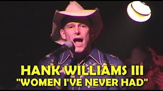 ☠︎ 👊 𝐇𝐀𝐍𝐊 𝐖𝐈𝐋𝐋𝐈𝐀𝐌𝐒 𝐈𝐈𝐈 👊 ☠︎ &quot;Women I&#39;ve Never Had&quot; (Hank Jr. Cover) Live 8/16/01 Bloomington, IN