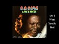 B. B. KING - LIVE & WELL - 06. I Want You So Bad