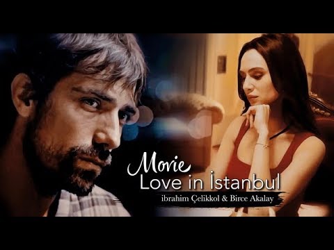 Movie | ibrahim Çelikkol & Birce Akalay