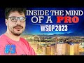 ♠♣♥♦ Inside the Mind of a Pro @ 2023 WSOP #3 (Mustapha Kanit)