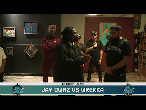Jay Ownz vs Wrekka