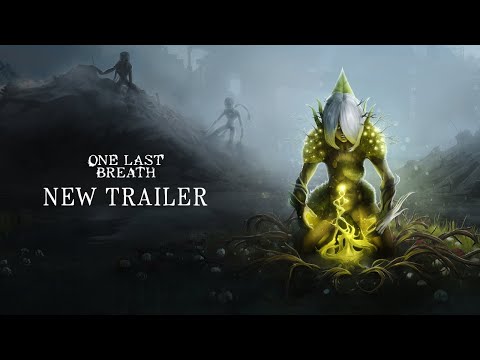 One Last Breath – New Trailer