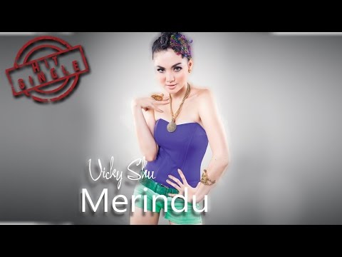 Vicky Shu - Merindu (Official Music Video HD)