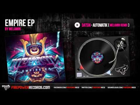 Datsik - Automatik (Melamin Remix)