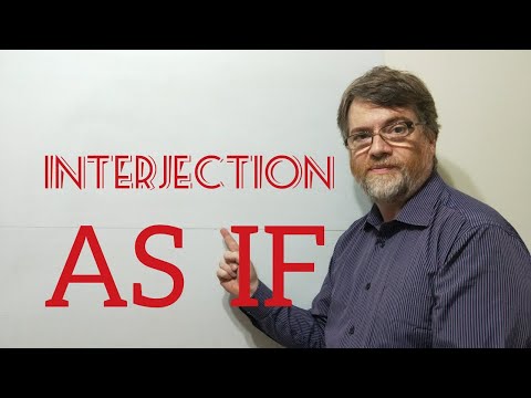 English Tutor Nick P Interjection (7) As If