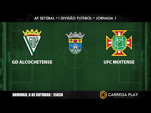 GD Alcochetense x UFC Moitense