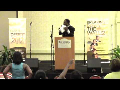 Deliverance In The Desert 2012 Bishop David Maxwell