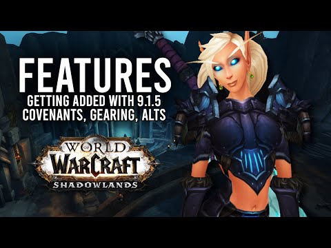 Every New Feature Coming Out Soon In Patch 9.1.5 Updates! - WoW: Shadowlands 9.1