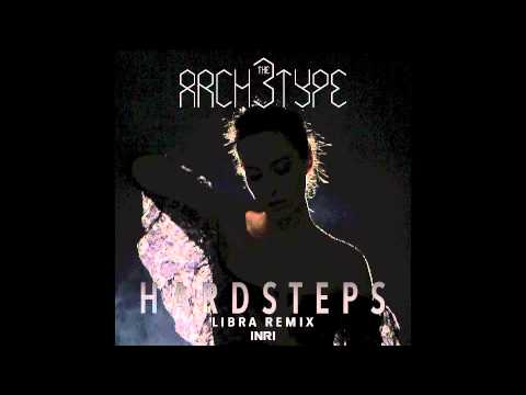 THE ARCH3TYPE feat LINDA MESSERKLINGER - Hardsteps LIBRA Psycho Remix