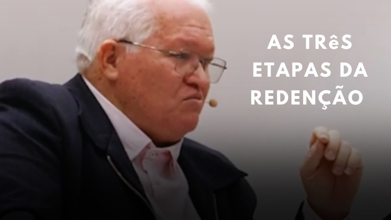 As Três Etapas da Redenção |  Pr. Febronio Rodrigues Neto | 20/10/2024
