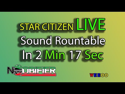 Star Citizen Live - AUDIO Roundtable in 2min 17sec