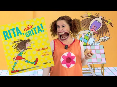 “Rita, Não Grita!”De  Flávia Muniz (Autor), Walter Ono (Ilustrador)