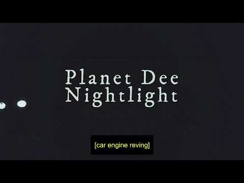 Nightlight by Planet Dee [Music Video]