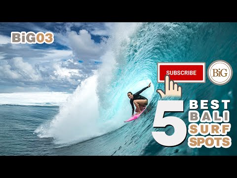 BiG03 - Top 5 Best Bali Surf Spot Beaches for Beginners & Advance Levels Surfer