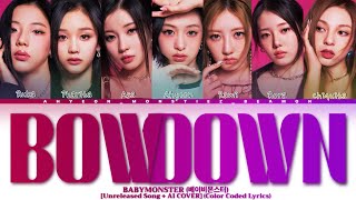 Download lagu [UNRELEASED SONG   AI COVER] Babymonster 'BOW DOWN' | Color Coded Lyrics mp3