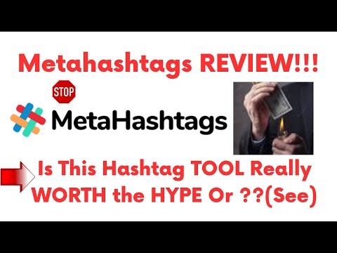 Metahashtags review-Is This Hashtag Tool REALLY Worth Using AT ALL Or Just A CRAP?See(Do not Use Yet