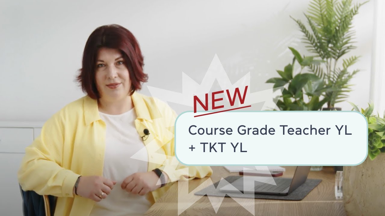 New Course Grade Teacher YL + TKT YL (En)