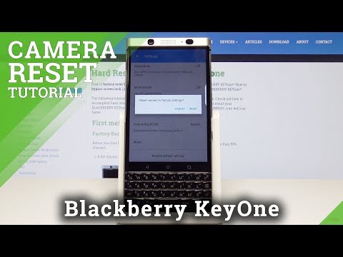 How to Reset Camera Settings in Blackberry KeyOne - Restore Camera Defaults / Fix Camera