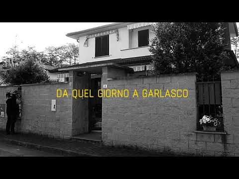 DA QUEL GIORNO A GARLASCO | Intro