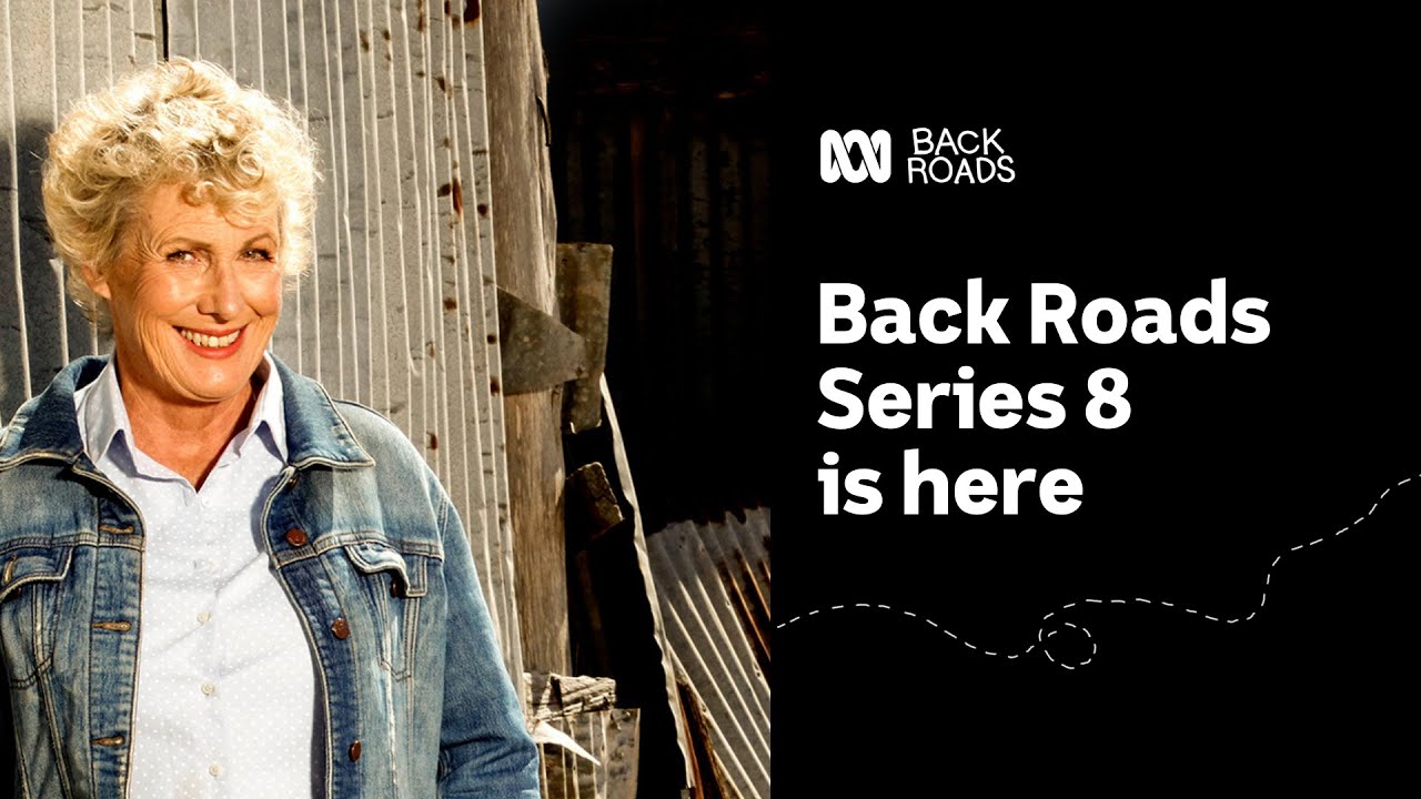Back Roads Series 8 | ABC Australia