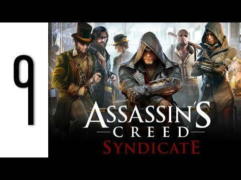 Assassin's Creed Syndicate Walkthrough Part 9 - Playing it by Ear - Ps4 Gameplay