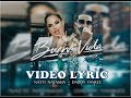 Daddy Yankee Ft. Natti Natasha - Buena Vida | VIDEO LYRIC/ LETRA Daddy Yankee Ft. Natti Natasha - Buena Vida | VIDEO LYRIC/ LETRA