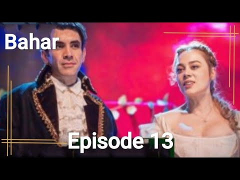Bahar _Episode 13 (English subtitles) for English subtitles please go to the description 