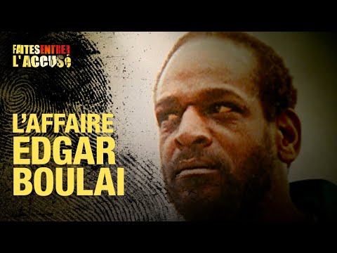 Faites entrer l'accusé - Edgar Boulai : les disparus de Vaux-le-Pénil