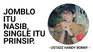 Download lagu JOMBLO ITU NASIB, SINGLE ITU PRINSIP II USTADZ HANDY BONNY mp3