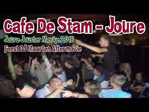 2016-09-22 Cafe De Stam - Joure Jouster Merke Feest DJ Maarten Aftermovie