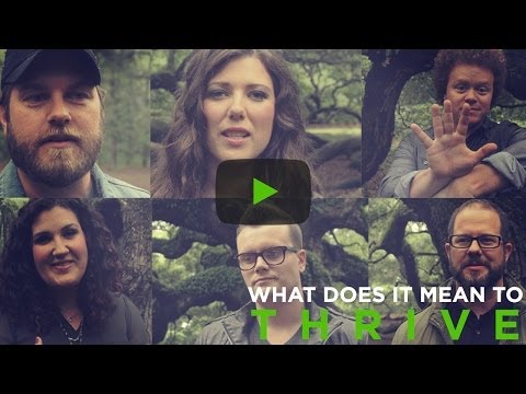 What Does It Mean To Thrive by Casting Crowns