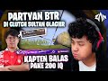 Full Party BTR, Kena Clutch Sama Sultan Glacier, Kapten Balas Pake 200 IQ | PUBG Mobile Indonesia