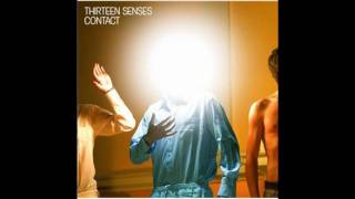 Last Forever by Thirteen Senses