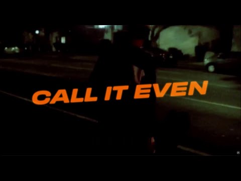 Video thumbnail for ​call it even